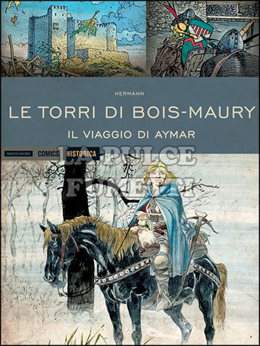 HISTORICA #    25 - LE TORRI DI BOIS-MAURY 1 (DI 3): IL VIAGGIO DI AYMAR